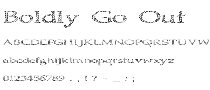 Boldly Go Out font
